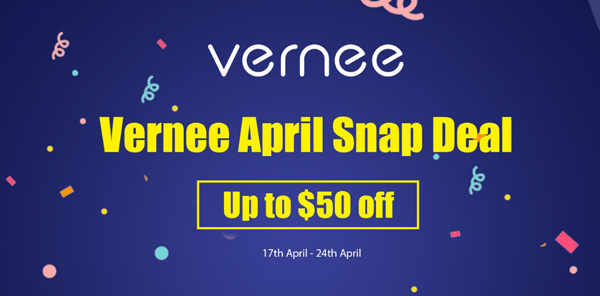 Vernee Aprile Snap Deal